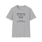 Doing My Mediocre Best T-Shirt