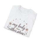 My Body Has Other Plans II T-Shirt
