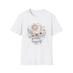 Gentle With Myself Today II T-Shirt