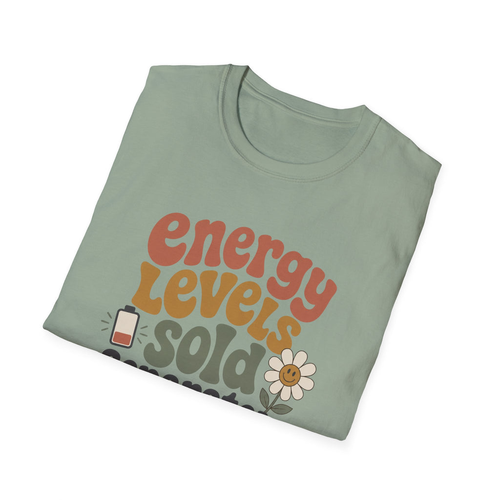 Energy Levels Sold Separately II T-Shirt