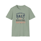 Salt & Survival Instincts T-Shirt