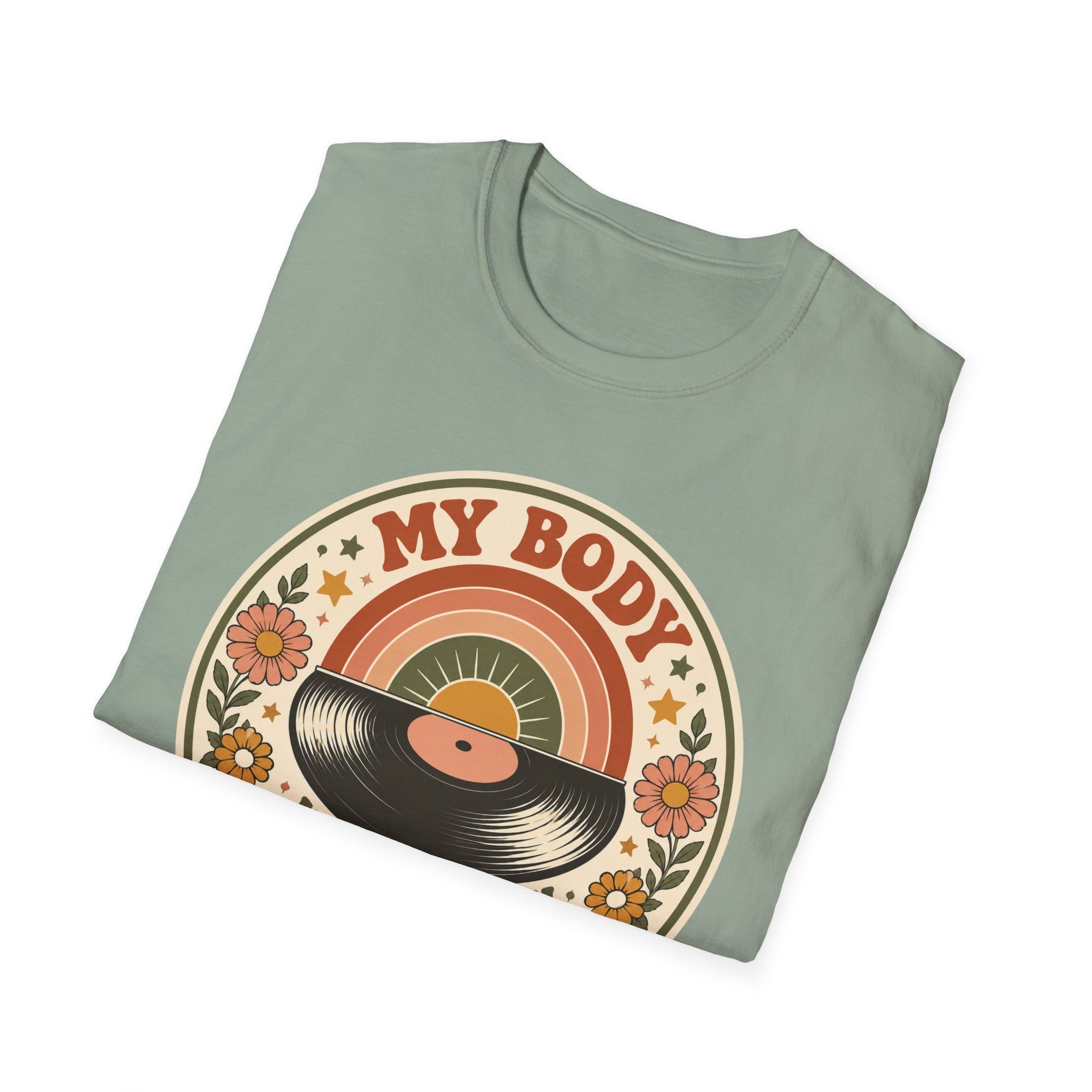 My Body Has Its Own Rythm T-Shirt