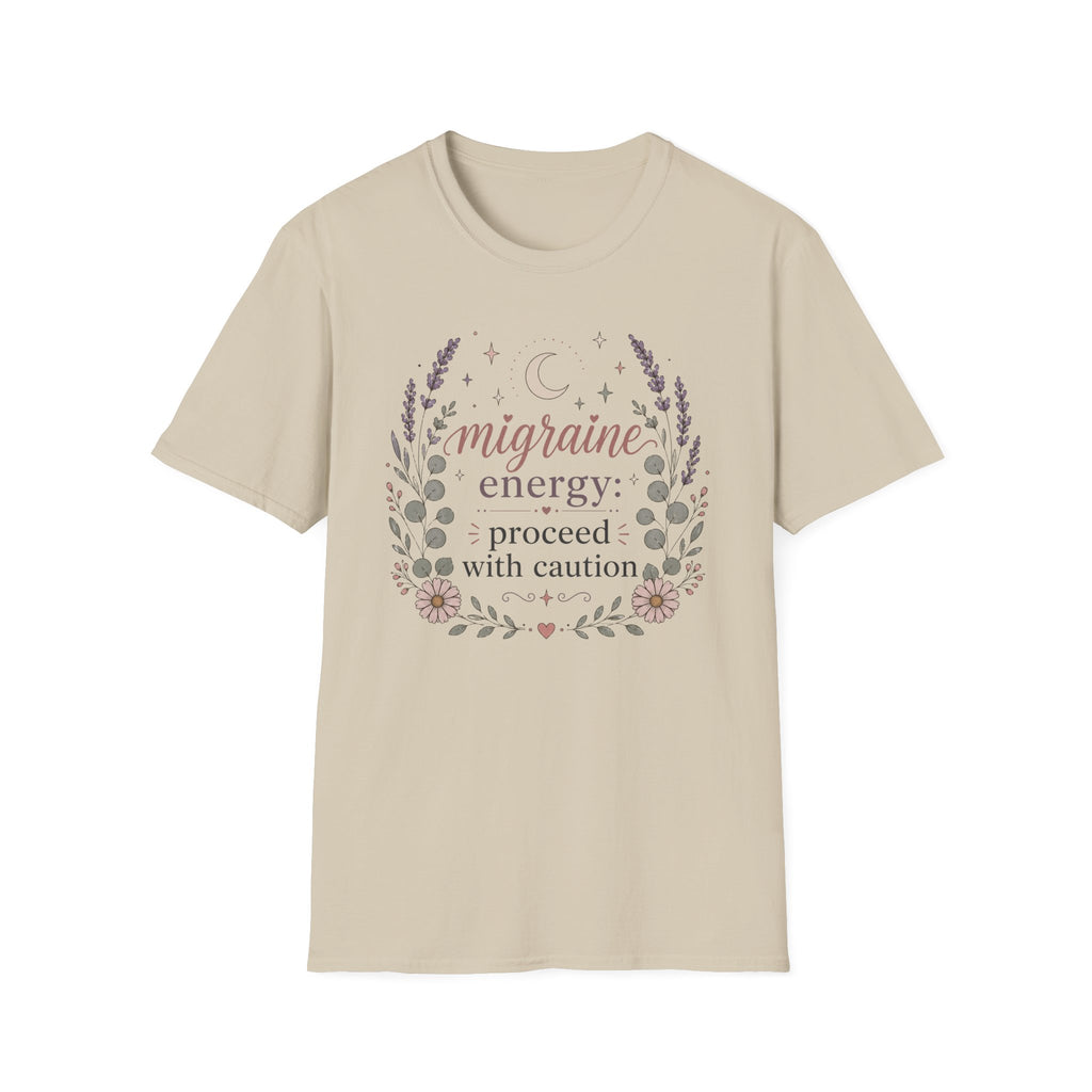 Migraine Energy Proceed With Caution T-Shirt
