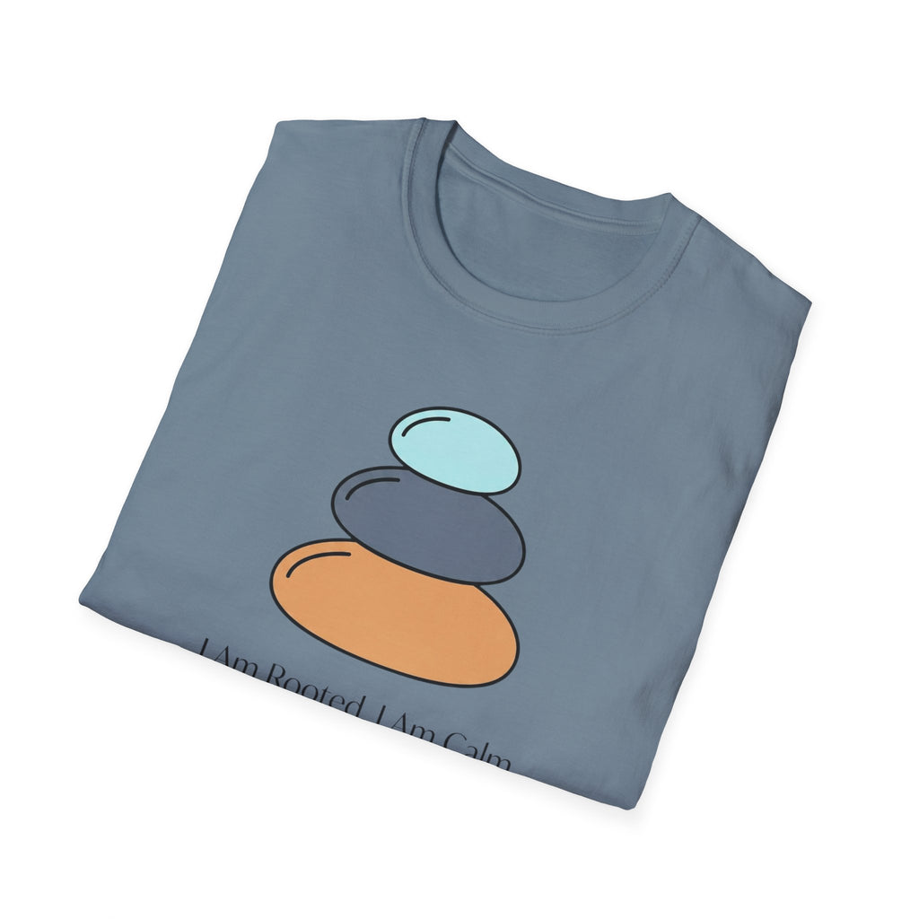 I Am Rooted. I Am Calm T-Shirt