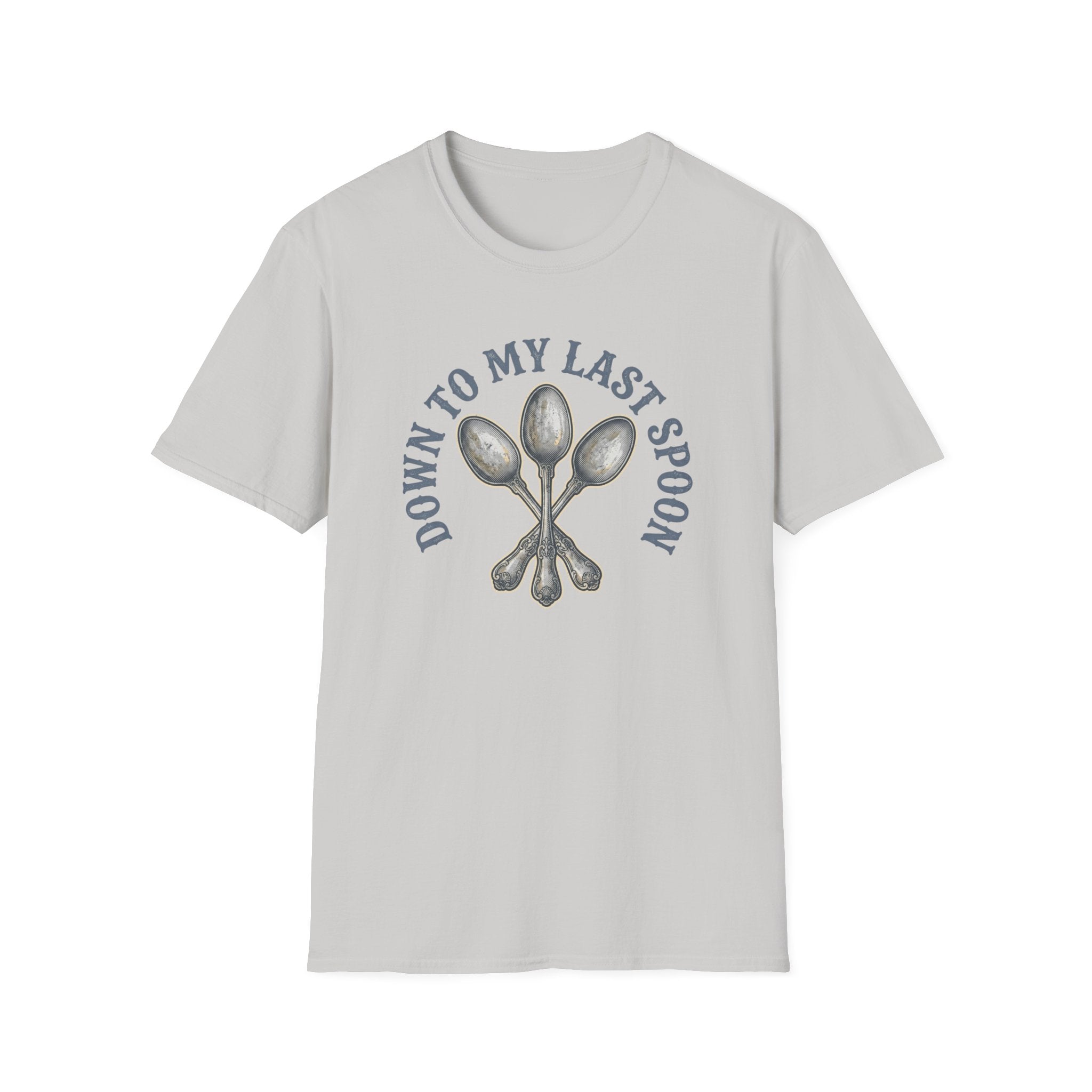 Down to My Last Spoon T-Shirt