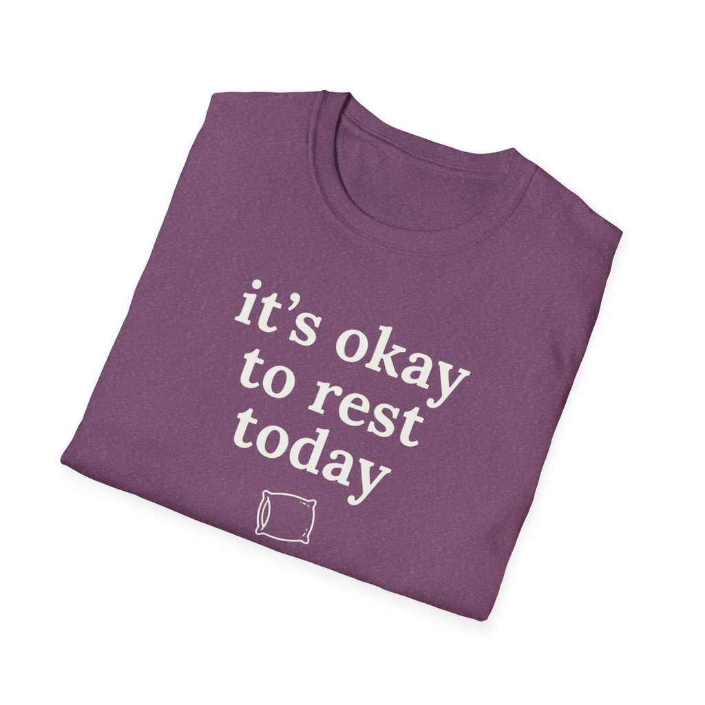 It's Okay to Rest Today T-Shirt