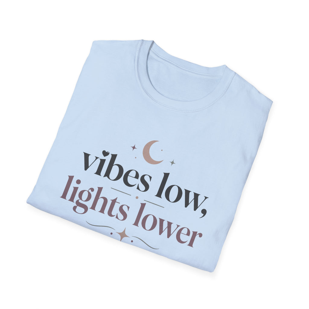 Vibes Low, Lights Lower T-Shirt