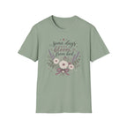 Some Days I Bloom From Bed T-Shirt