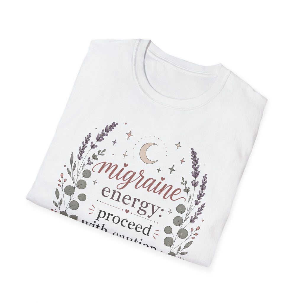 Migraine Energy Proceed With Caution T-Shirt