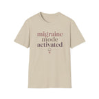 Migraine Mode Activated T-Shirt