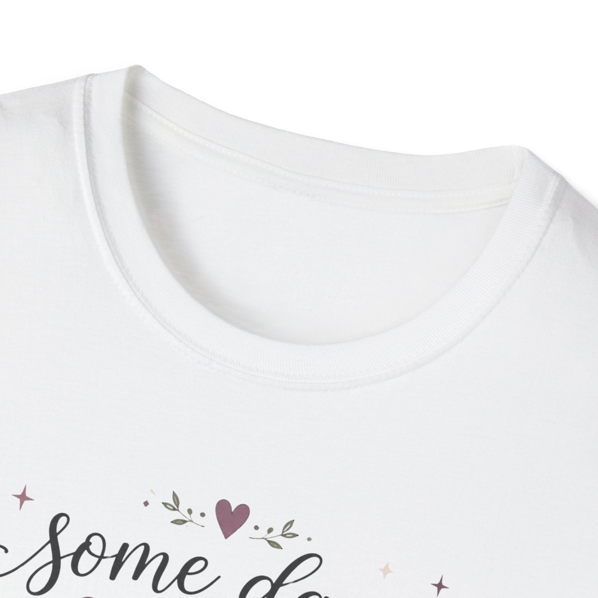 Some Days I Bloom From Bed T-Shirt