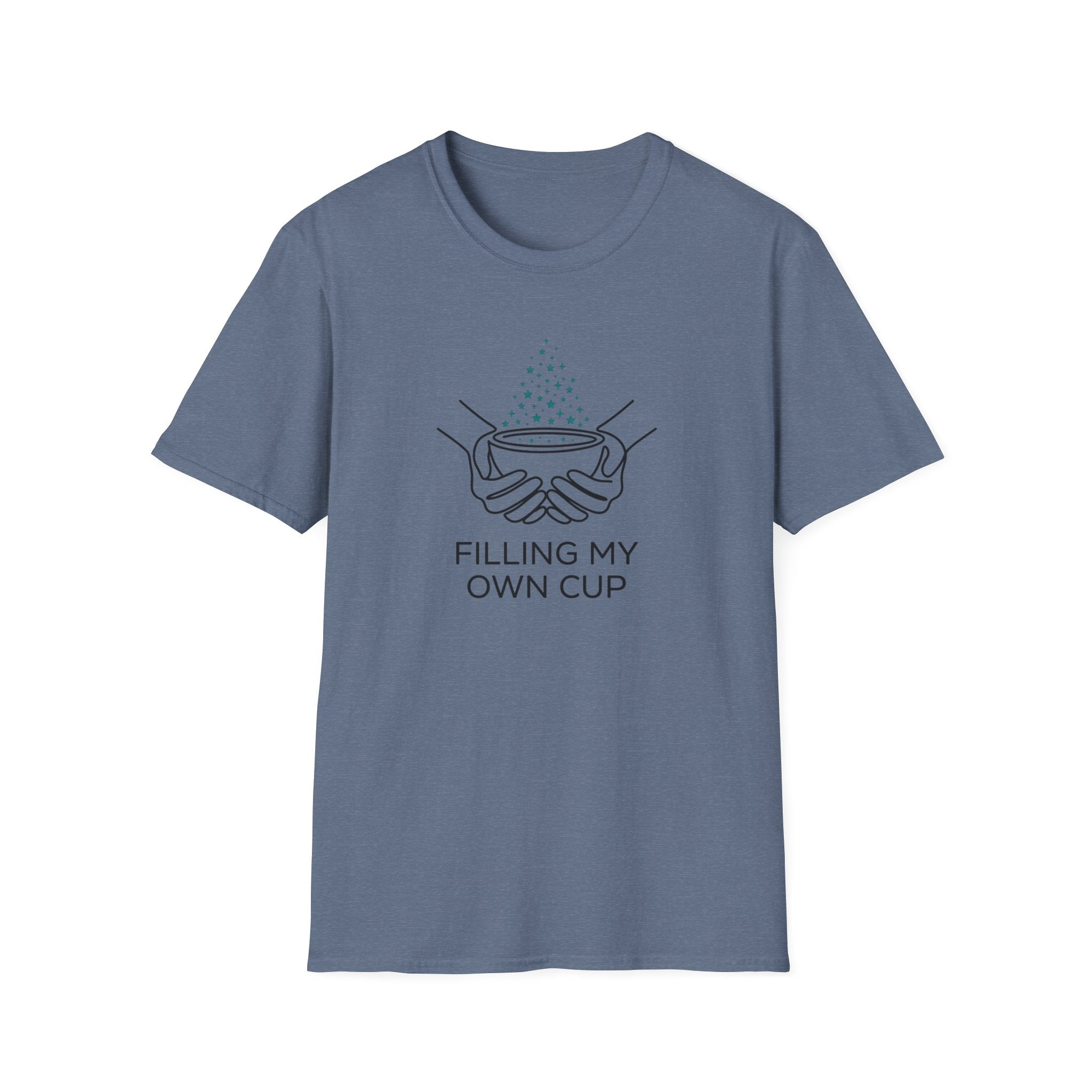Filling My Own Cup T-Shirt