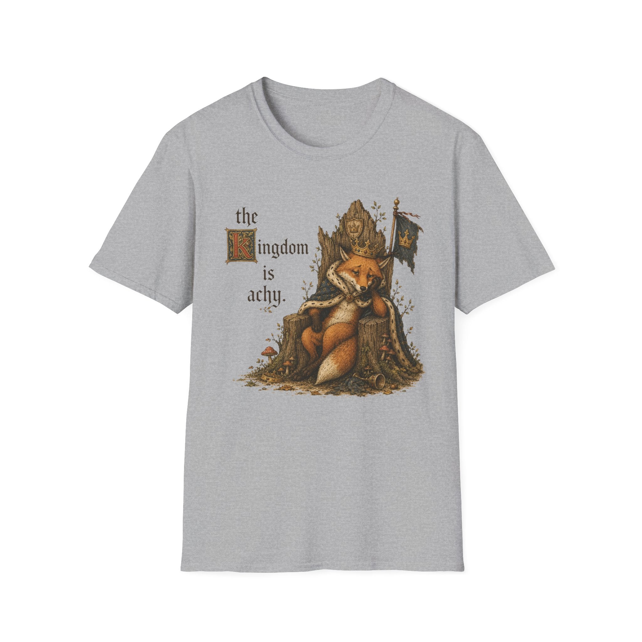 The Kingdom Is Achy T-Shirt