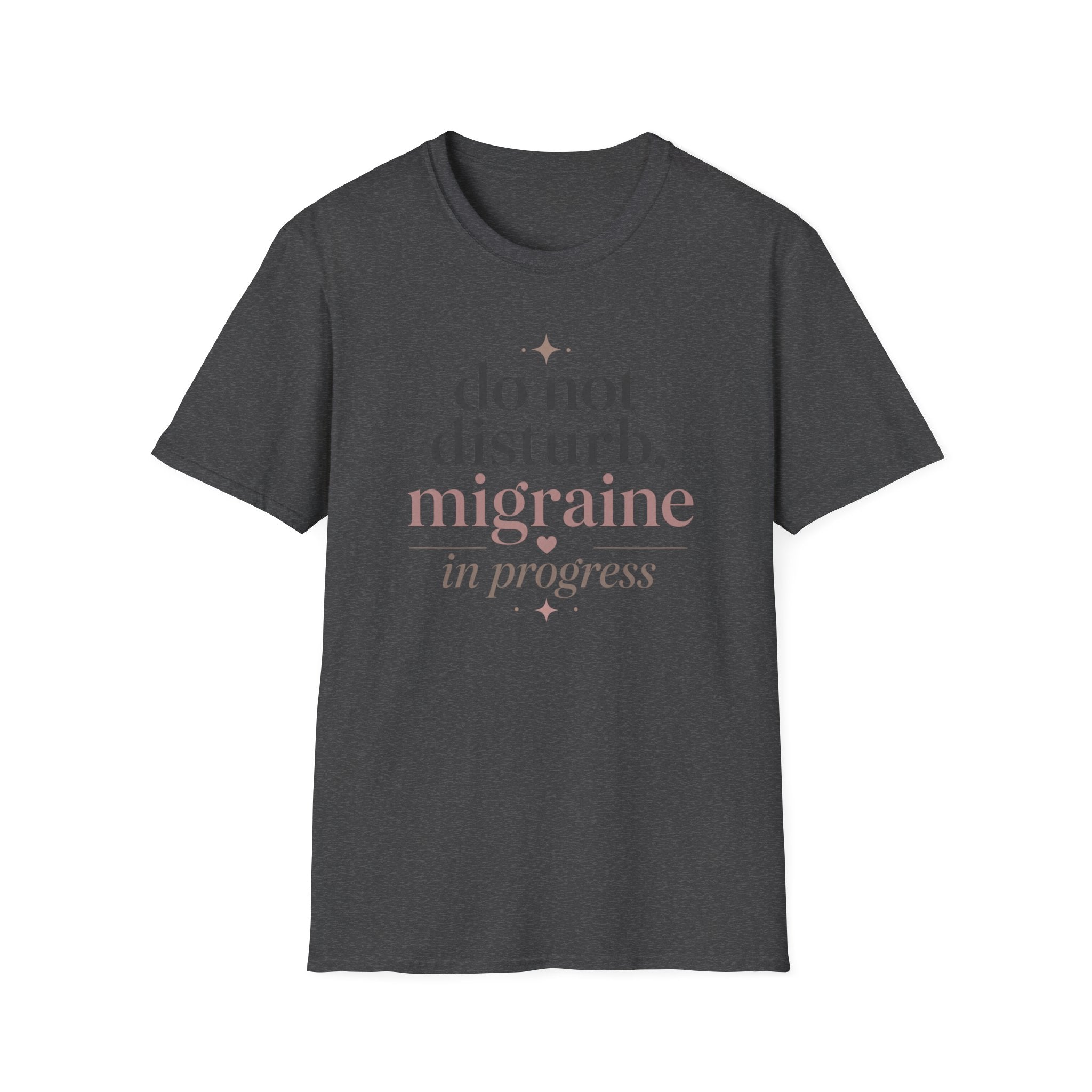 Do Not Disturb, Migraine in Progress T-Shirt