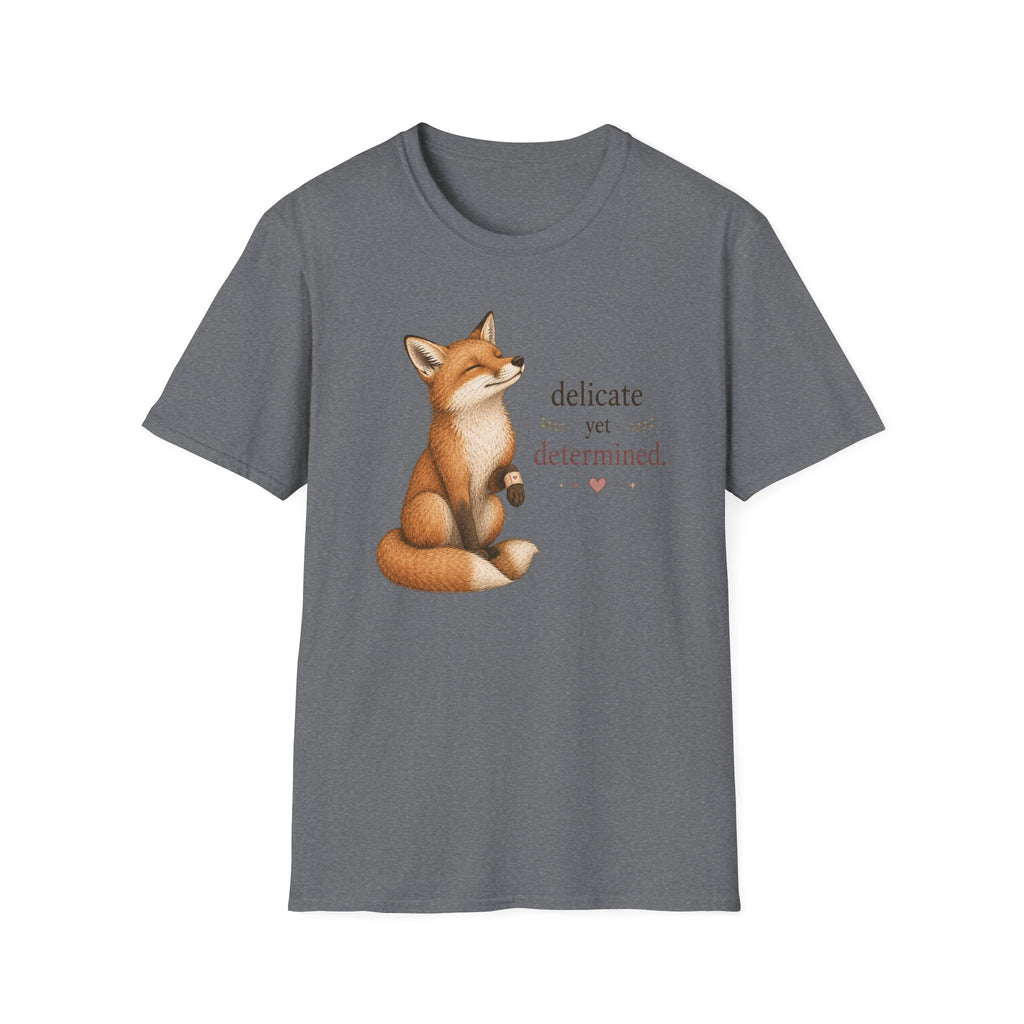 Delicate Yet Determined T-Shirt