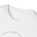 Gently Navigating T-Shirt