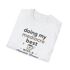 Doing My Mediocre Best T-Shirt