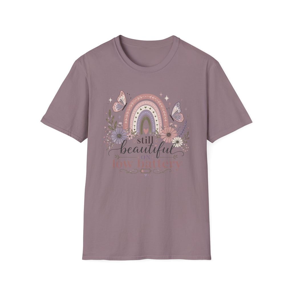 Still Beautiful on Low Battery T-Shirt