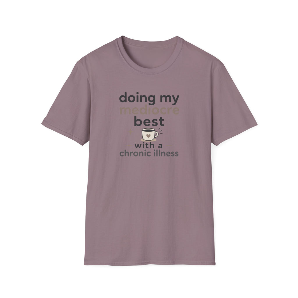 Doing My Mediocre Best T-Shirt