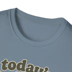 Today's Goal Remain Horizontal III T-Shirt