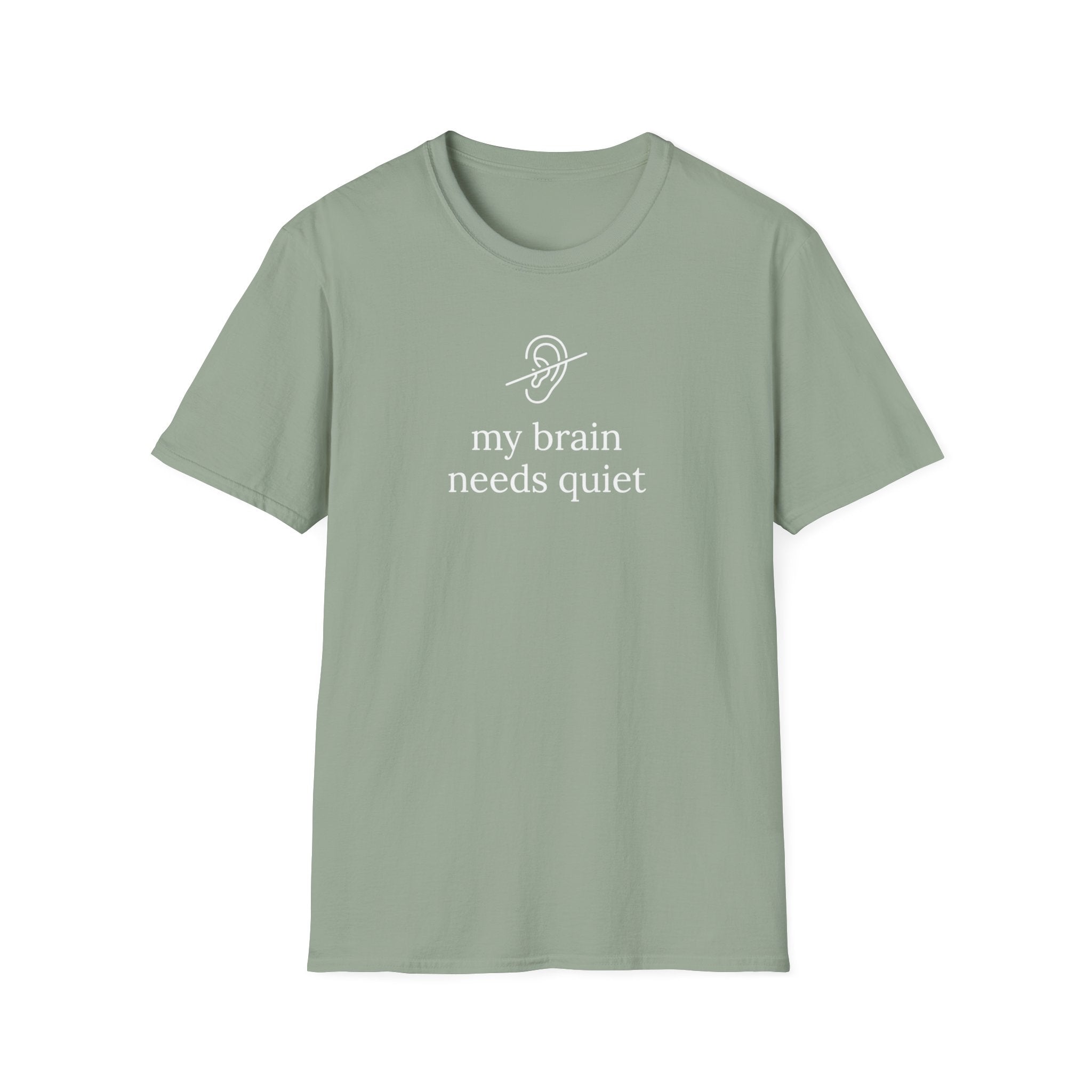 My Brain Needs Quiet T-Shirt