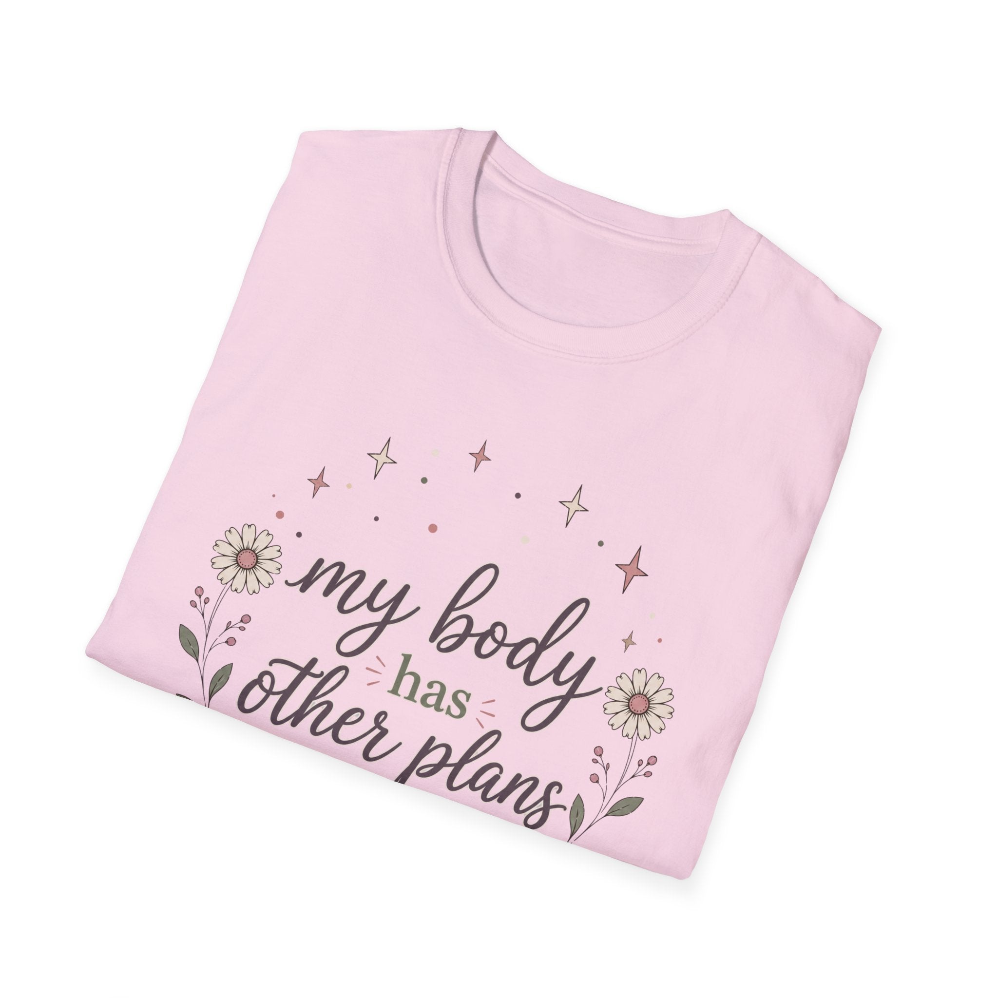 My Body Has Other Plans II T-Shirt