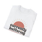 Currently Buffering III T-Shirt