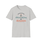 Electrolytes & Delusion T-Shirt
