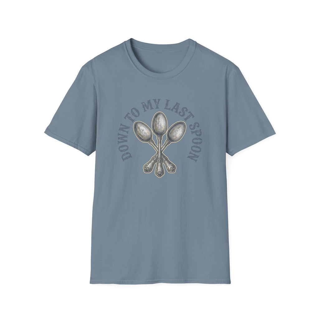 Down to My Last Spoon T-Shirt