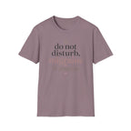 Do Not Disturb, Migraine in Progress T-Shirt