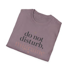 Do Not Disturb, Migraine in Progress T-Shirt