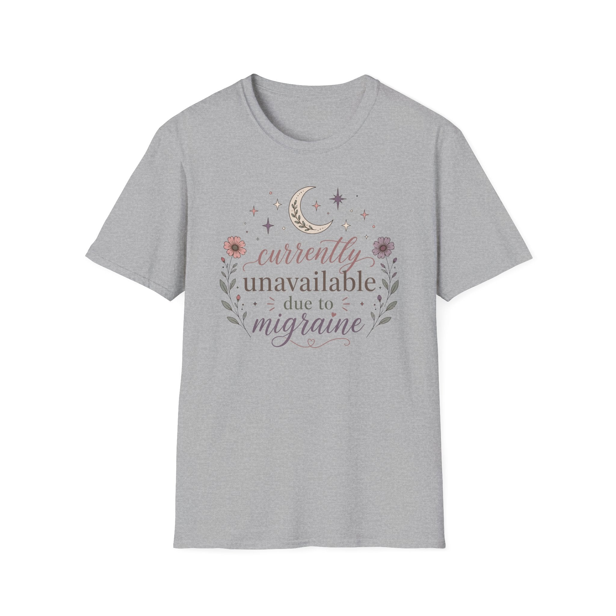 Currently Unavailable Due to Migraine II T-Shirt