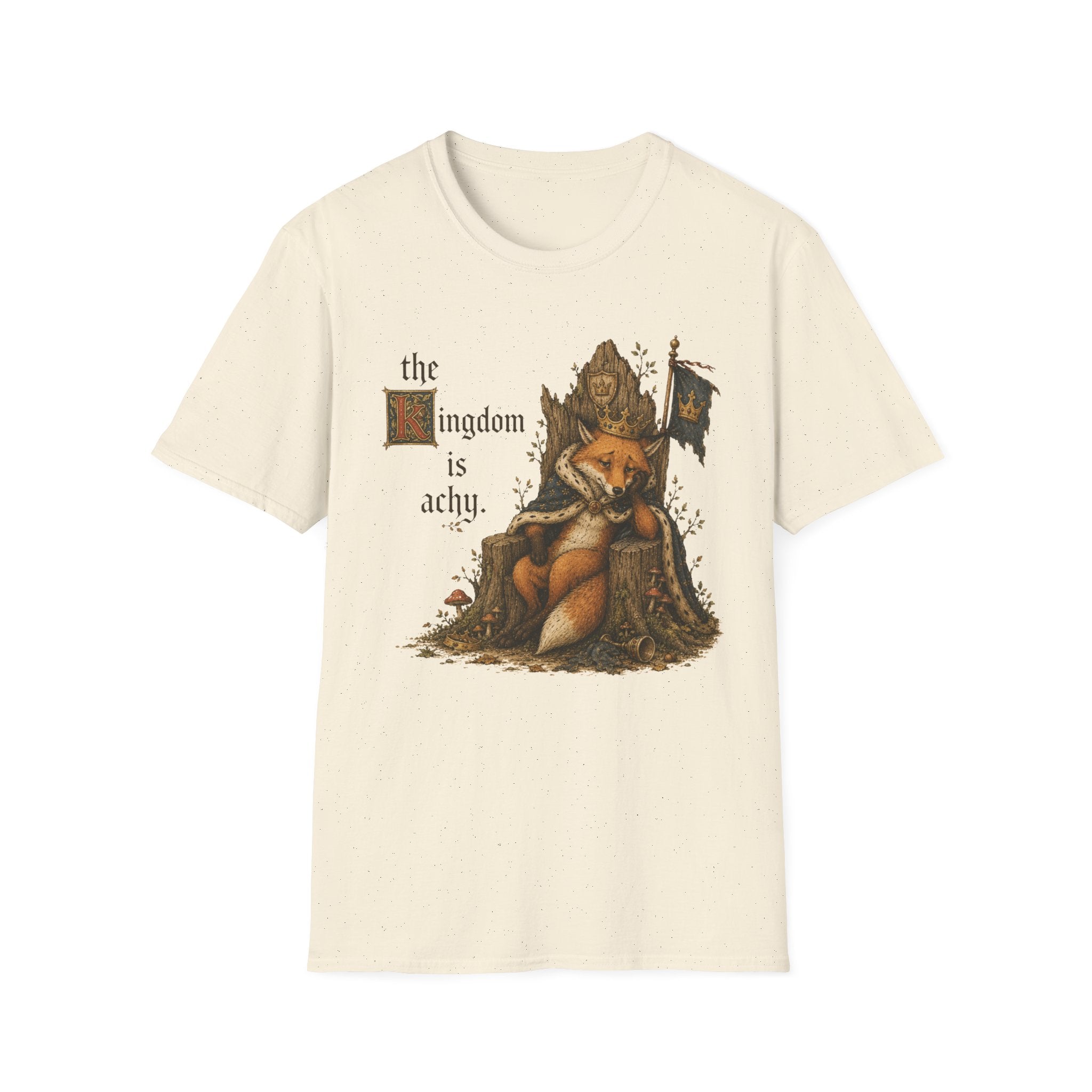 The Kingdom Is Achy T-Shirt