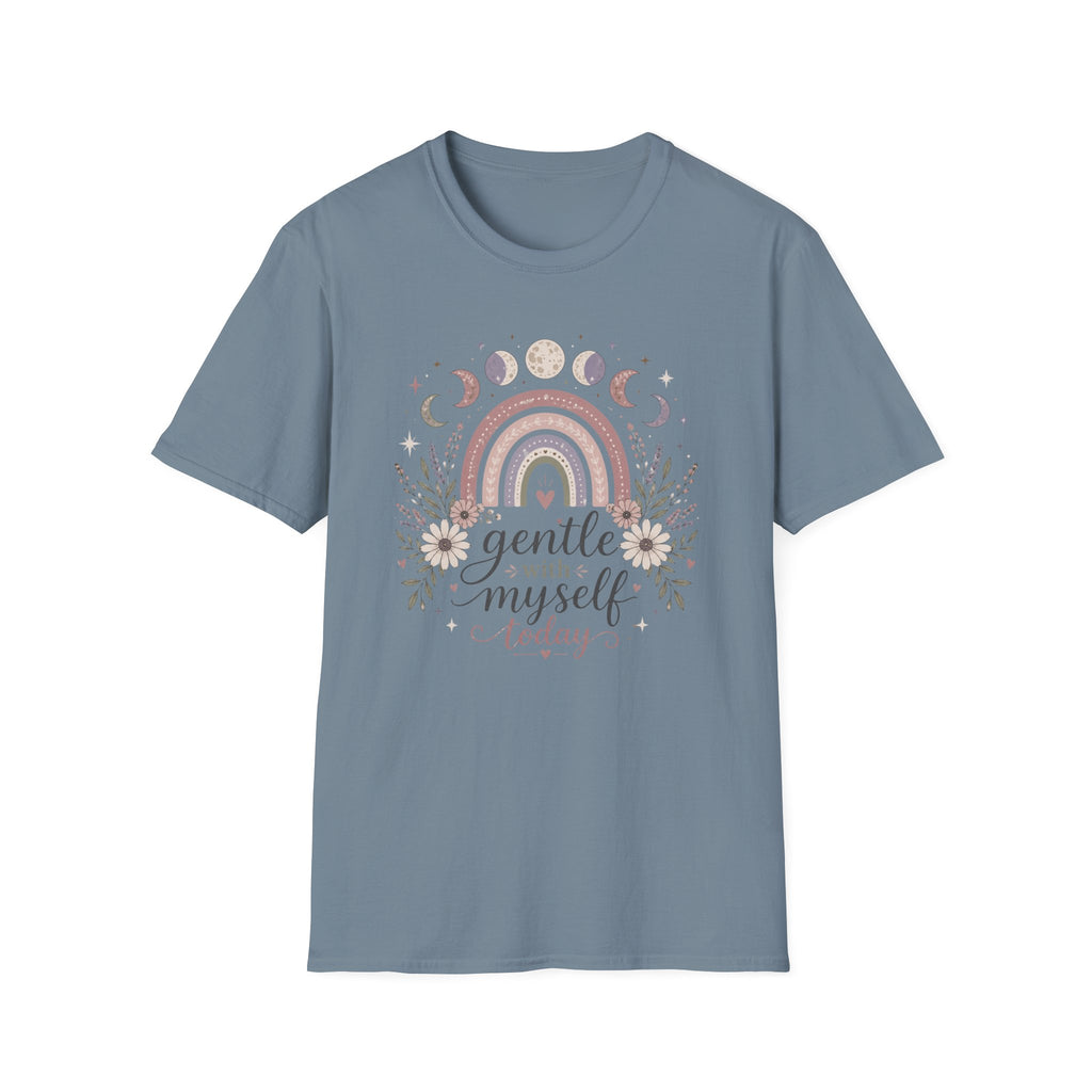 Gentle With Myself Today T-Shirt