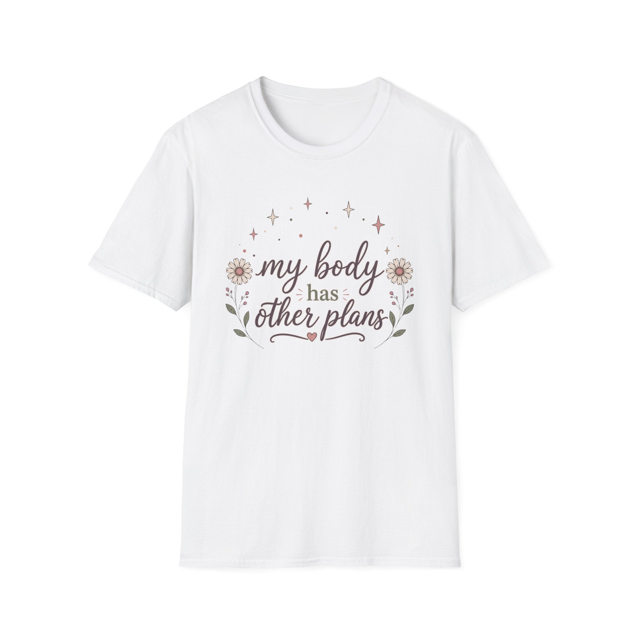 My Body Has Other Plans II T-Shirt