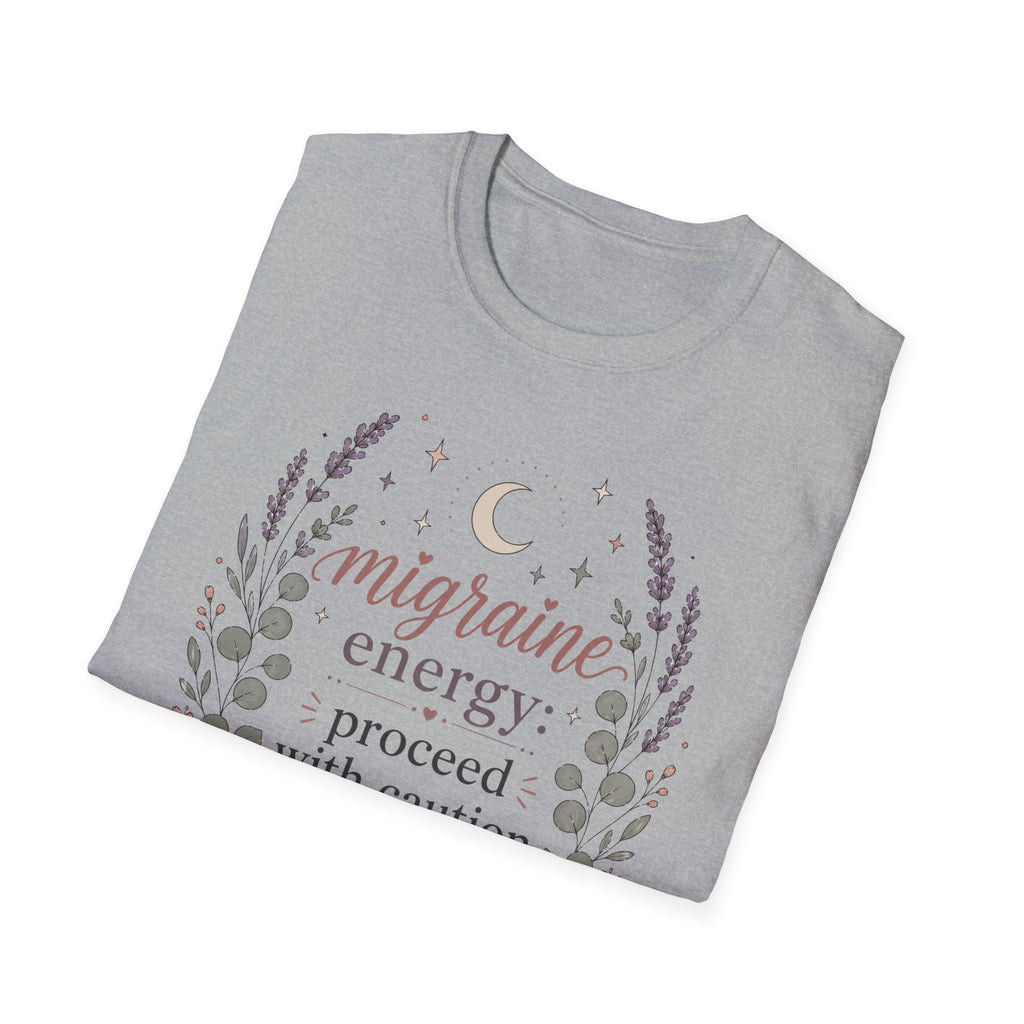 Migraine Energy Proceed With Caution T-Shirt