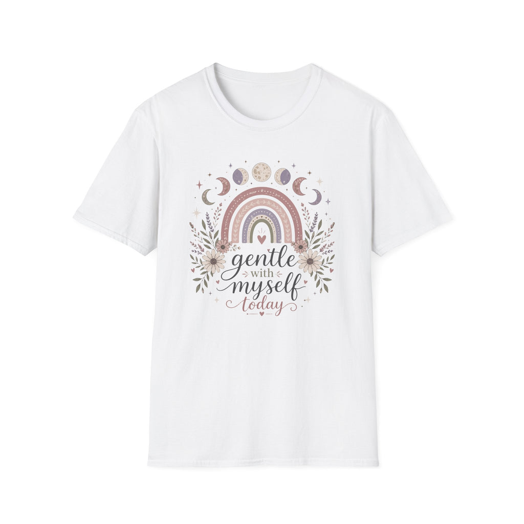 Gentle With Myself Today T-Shirt