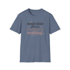 Migraine Plans: Absolutely Nothing T-Shirt