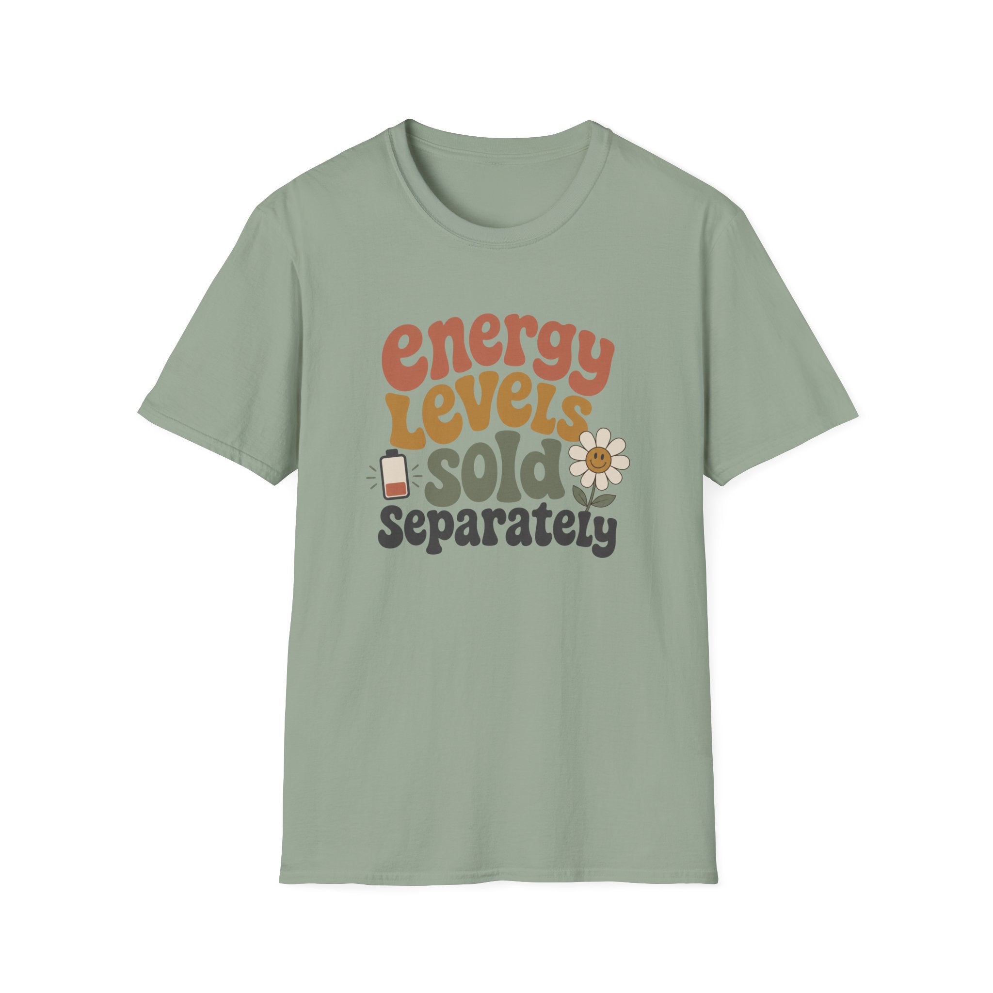 Energy Levels Sold Separately II T-Shirt