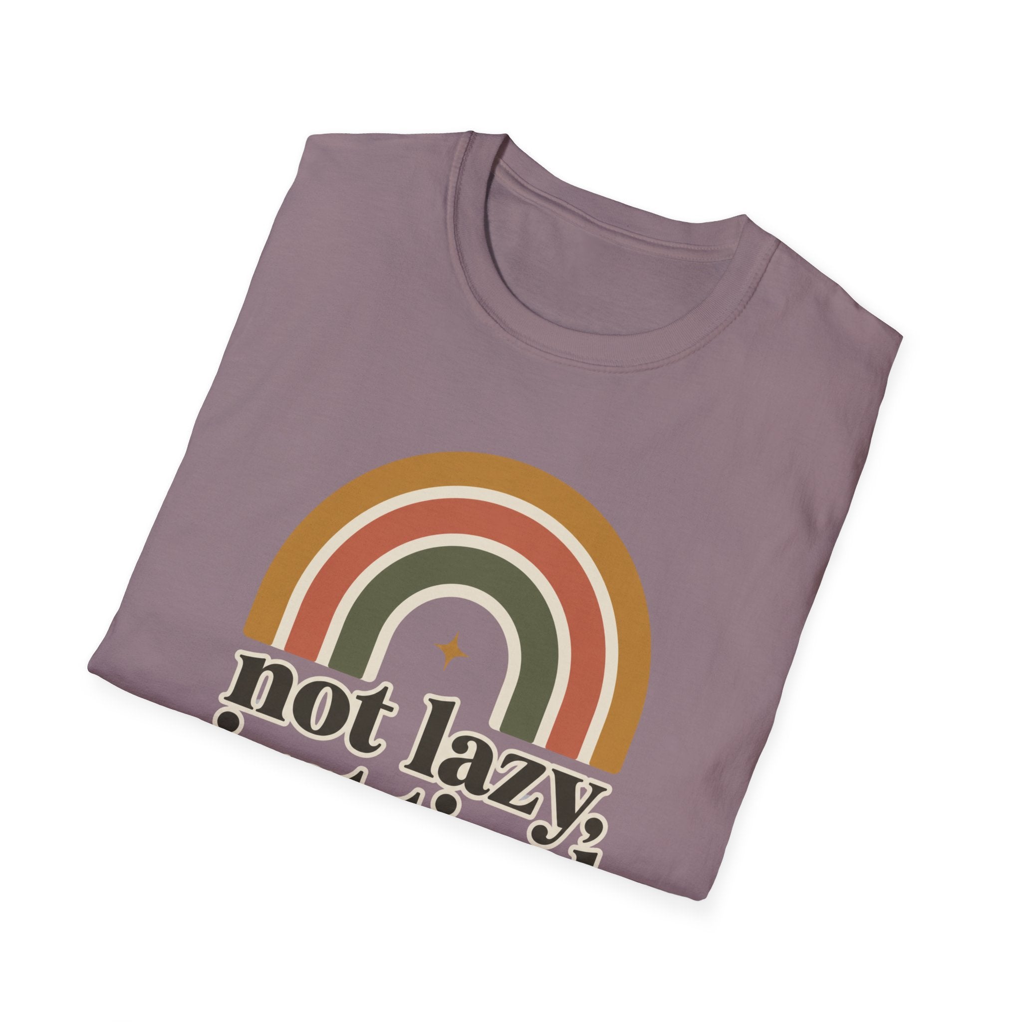 Not Lazy, Just Tired T-Shirt