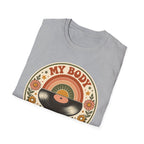 My Body Has Its Own Rythm T-Shirt