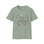 Running On Low Energy Vibes T-Shirt