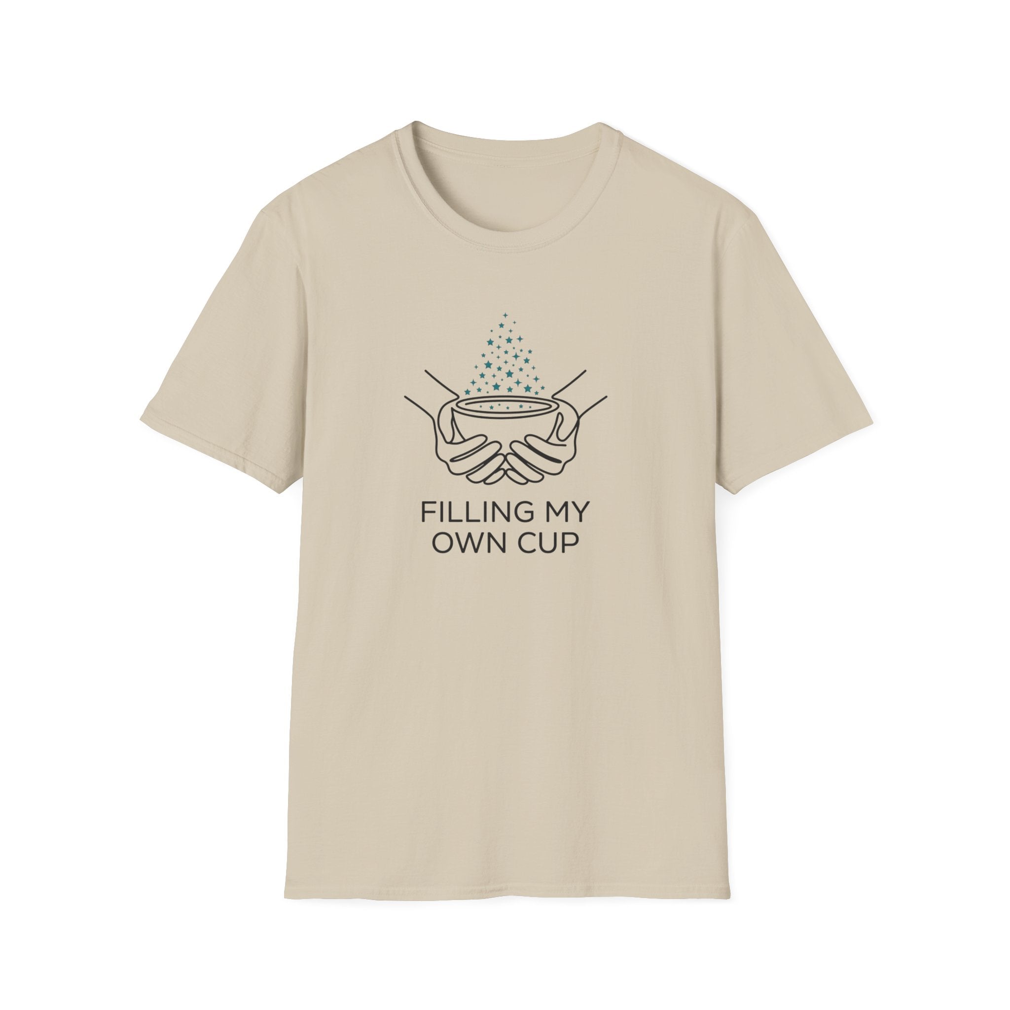 Filling My Own Cup T-Shirt