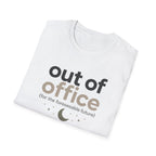 Out of Office T-Shirt