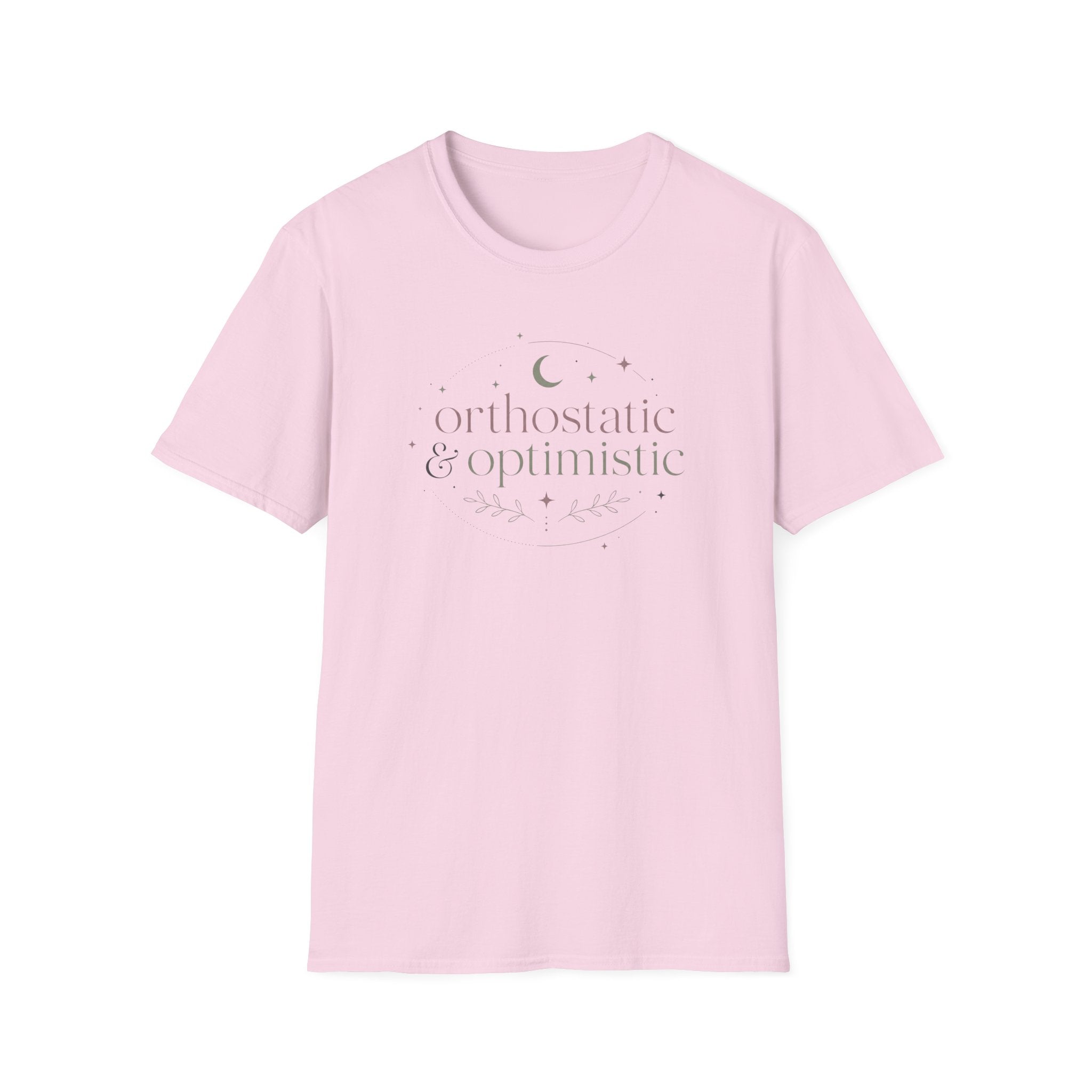 Orthostatic & Optimistic T-Shirt