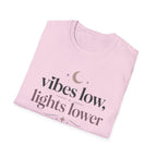 Vibes Low, Lights Lower T-Shirt