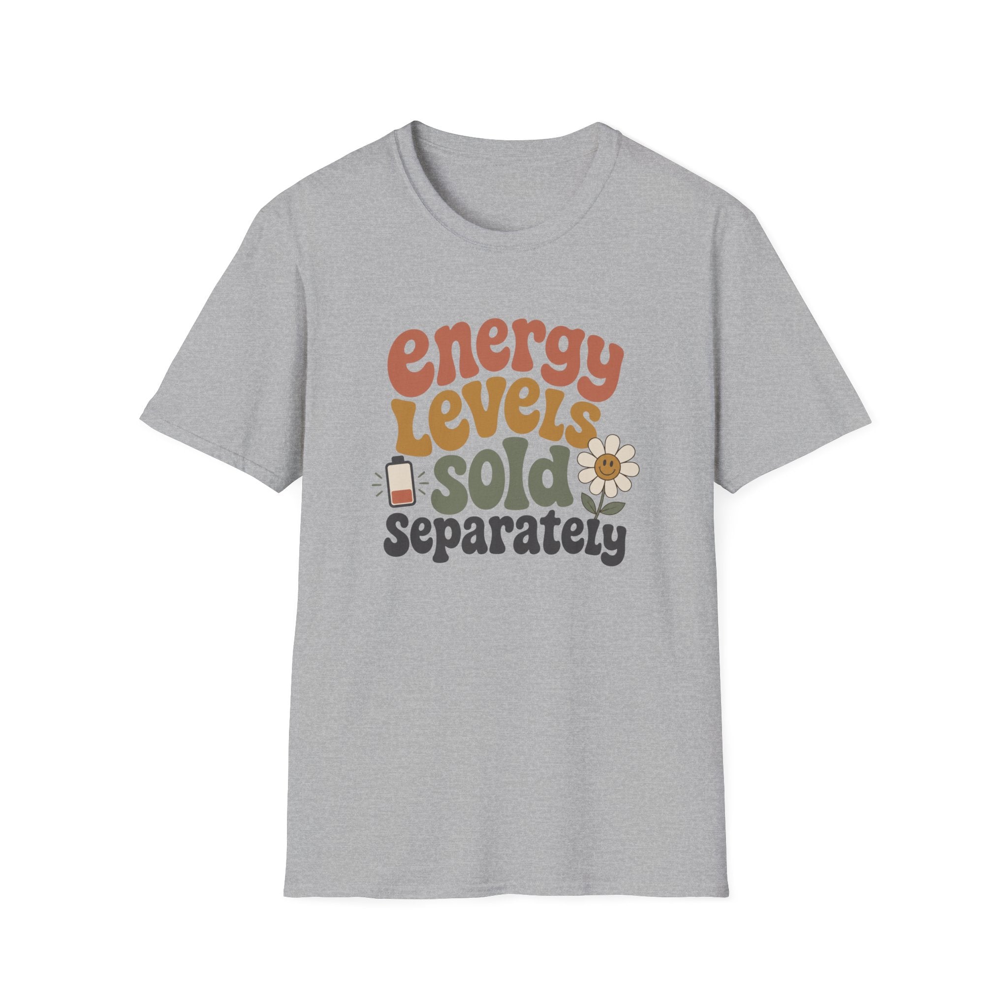 Energy Levels Sold Separately II T-Shirt