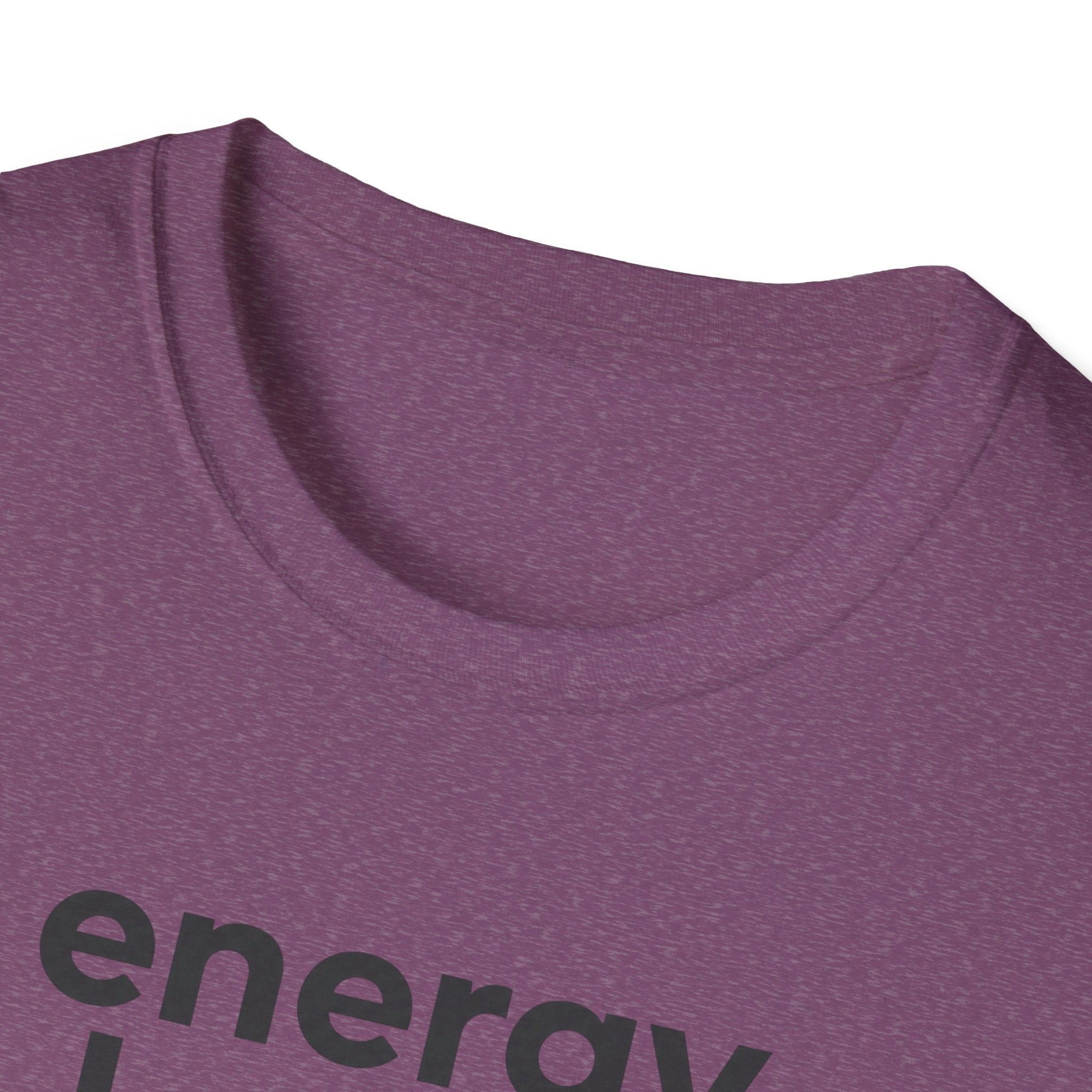 Energy Levels Sold Separately T-Shirt