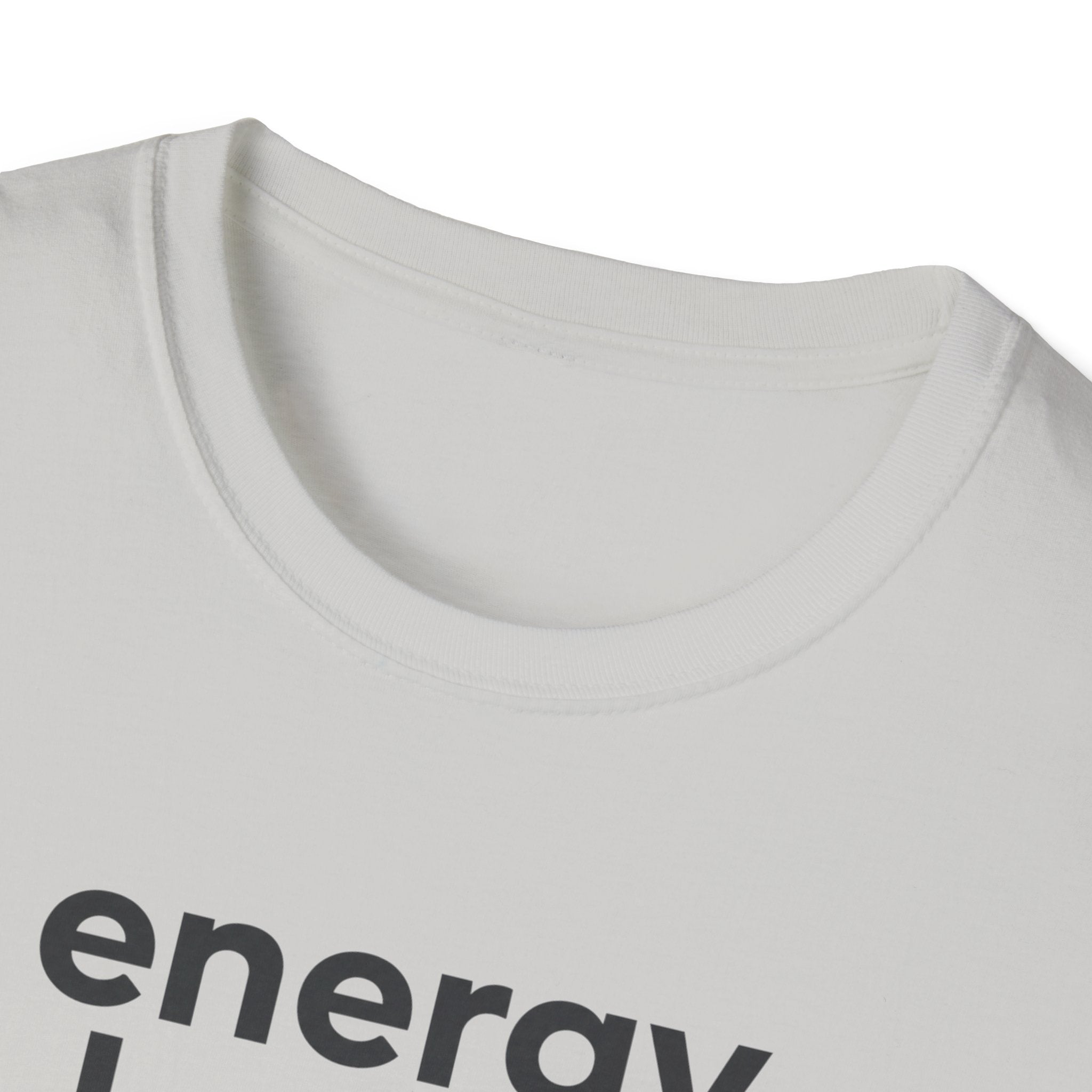 Energy Levels Sold Separately T-Shirt