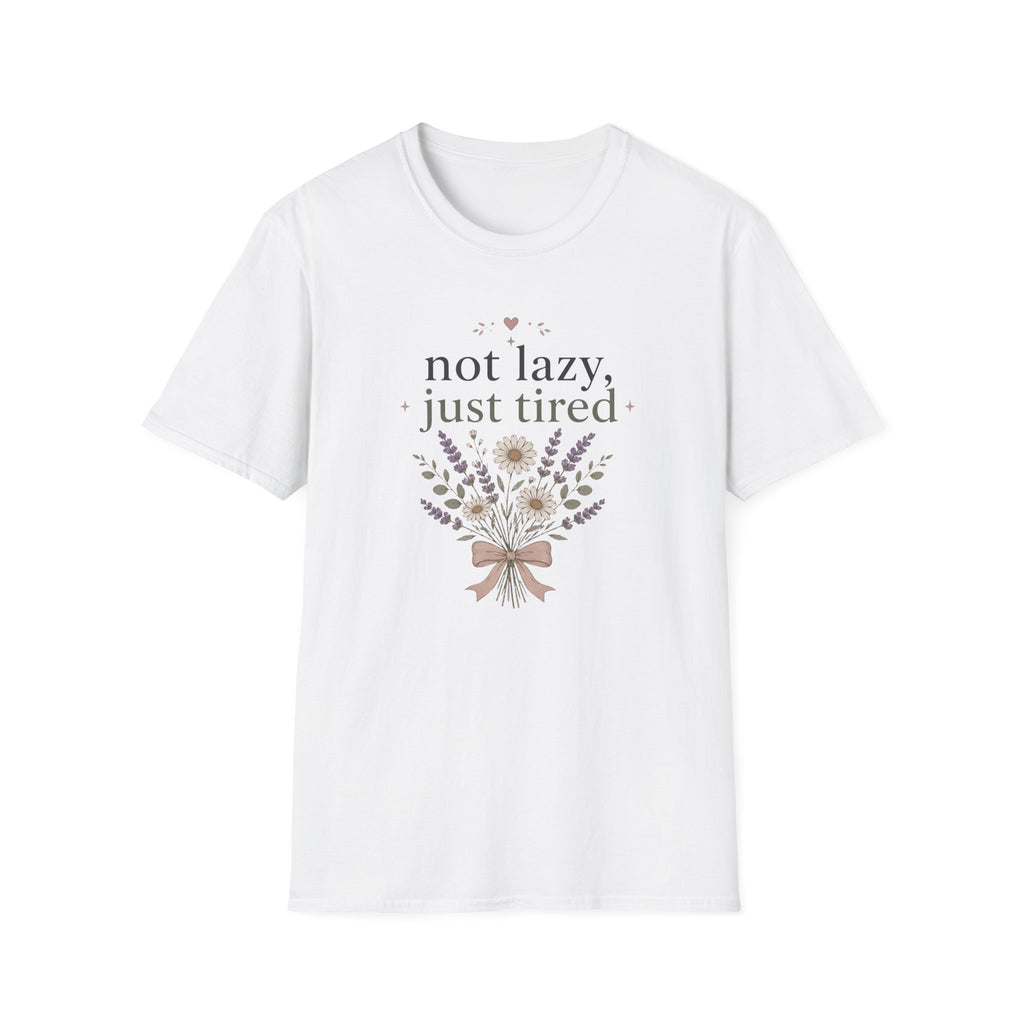 Not Lazy, Just Tired II T-Shirt